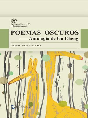 cover image of Poemas Oscuros - Antología de Gu Cheng (顾城诗选)